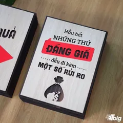 Tranh gỗ 3D cắt lớp – Hầu hết những thứ đáng giá đều đi kèm một số rủi ro,là một lời nhắc dũng cảm và thực tế: không có