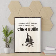 Tranh gỗ 3D cắt lớp – Bạn không thể thay đổi hướng gió, nhưng có thể điều khiển cánh buồm, một câu nói kinh điển truyền