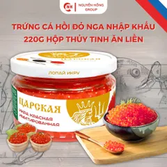 Trứng cá đỏ muối đặc biệt Tsar nhập khẩu chính hãng Nga giàu dinh dưỡng sử dụng trực tiếp hộp 220g
