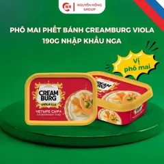 Phô mai phết bánh Creamburg Viola 190g nhập khẩu Nga phomai cheese