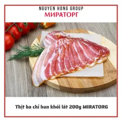 Thịt ba chỉ hun khói Nga lát 200g Miratorg