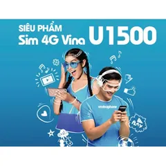 SIM VinaPhone U1500 500GB Tháng 4G 5G Data Tốc Độ Cao 12 Tháng Khoảng 17GB Ngày Hỗ Trợ eSIM