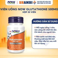 Viên Uống NOW FOODS Glutathione 500mg Chống Lão Hóa Da, Oxi Hóa, Thải Độc Gan 835083