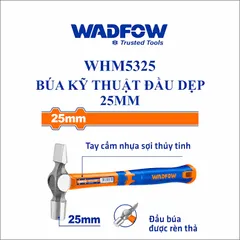 BÚA KỸ THUẬT WHM5325 25MM – ĐẦU DẸP & ĐẦU TRÒN