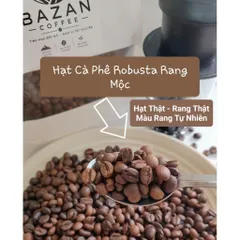 1kg Cà Phê Rang Xay Nguyên Chất - Gu Mạnh, Đậm Vị Tây Nguyên, Pha Phin, Pha Máy, Cà Phê Hạt, Bột, BAZAN COFFEE 47