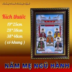 Khung Tranh NĂM MẸ NGŨ HÀNH - Có khung  có hoả tốc 3 CỠ