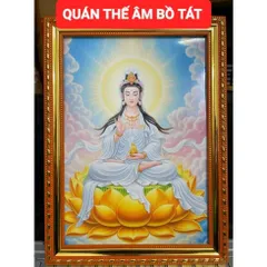 Khung  Tranh QUÁN THẾ ÂM BỒ TÁT treo tường hoặc thờ cúng