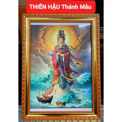 Khung  Tranh THIÊN HẬU THÁNH MẪU ( Trợ duyên )
