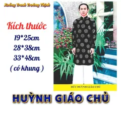 Khung Tranh thờ - ĐỨC HUỲNH GIÁO CHỦ , có khung  có hoả tốc 3 CỠ