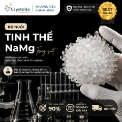 [NaMg] Bộ KIT Nuôi Tinh Thể NaMg Trắng Trong Suốt Crystella