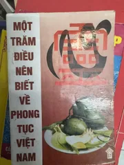 SỔ TAY 100 ĐIỀU NÊN BIẾT VỀ PHONG TỤC VIỆT NAM