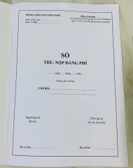 SỔ THU - NỘP ĐẢNG PHÍ ( Mẫu S01/ĐP) SÁCH CHÍNH GỐC