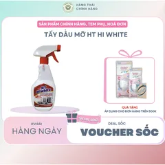 SIÊU TẨY DẦU MỠ HT HI WHITE 500ML, tẩy nhanh, tẩy mạnh trong vòng 2 phút, không cần cọ mạnh, không hại bề mặt thiết bị