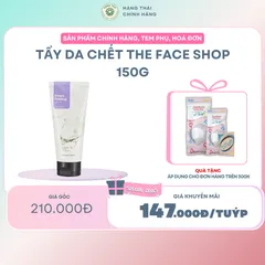 TẨY DA CHẾT THE FACE SHOP 150GRAM - Loại bỏ tế bào chết, làm sạch sâu, dưỡng ẩm, làm mềm da, cho làn da tươi sáng và mịn