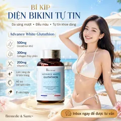 ADVANCE WHITE GLUTATHION - Viên uống Hỗ trợ sáng da, chống oxy hóa – Hộp 60 viên - Pháp