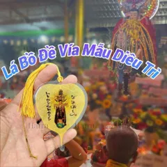 10 Lá Bồ Đề Mẹ Diêu Trì Thánh Mẫu (Cầu làm ăn Tài Lộc ,May Mắn) ĐÃ XIN LỘC