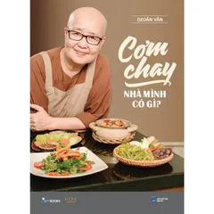 SỔ TAY Sách - Cơm Chay Nhà Mình Có Gì? DƯƠNG KHOA SHOP