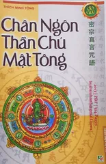 Sổ tay tìm hiểu CHÂN NGÔN THẦN CHÚ MẬT TÔNG cực hay