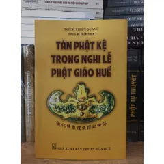 SỔ TAY SÁCH Tán Phật Kệ trong Nghi Lễ Phật Giáo Huế