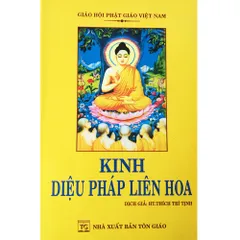Kinh Diệu Pháp Liên Hoa - Bìa Mềm (HT THÍCH TRÍ TỊNH)