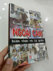 Hiện tượng ngoại cảm - Hiện thực và lý giải