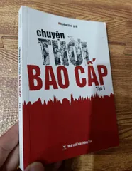 Chuyện thời bao cấp (tập 1)