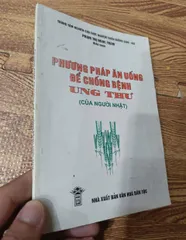Phương pháp ăn uống để chống bệnh ung thư (của người Nhật)