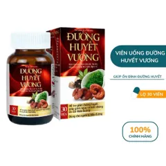 Viên uống Đường Huyết Vương 30 viên giúp ổn định đường huyết giảm biến chứng của bệnh tiểu đường