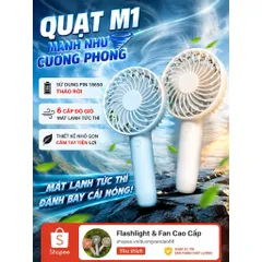 Quạt cầm tay M1 công suất siêu mạnh, siêu mát động cơ phản lực 1503 ko chổi than , cầm tay , pin 18650 tháo rời tiện lợi