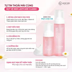 Ladycare Classic – Bọt vệ sinh dịu nhẹ giúp làm sạch, dưỡng ẩm và cân bằng pH tự nhiên, chai 90ml