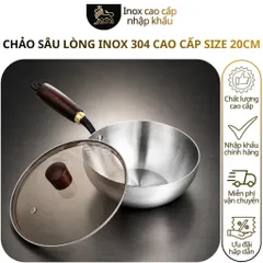 Chảo sâu lòng inox 304 cao cấp nhập khẩu tay cầm gỗ chống nóng size 20cm