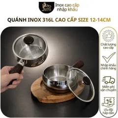 Quánh inox 316L cao cấp size 12-14 cm nguyên khối cán gỗ dùng nấu đồ cho bé ăn dặm