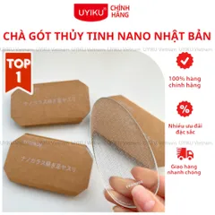 Miếng chà gót chân Thủy tinh Nano Nhật Bản giúp da chân mềm mại, hồng hào
