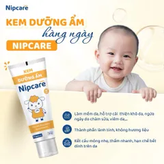 Kem dưỡng ẩm Nipcare - Hỗ trợ dưỡng ẩm cho bé da khô do các vấn đề về chàm sữa, viêm da cơ địa