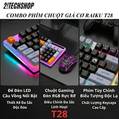 Combo Bàn Phím Chuột Giả Cơ RAIKU T28 Có Dây USB LED 7 màu RGB, Giá Rẻ cho Gaming/Văn Phòng,  BH 12T