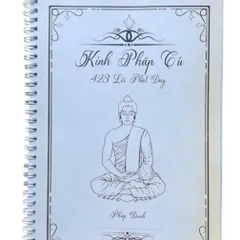 TẶNG VIẾT, TẬP CHÉP KINH PHÁP CÚ - 423 LỜI PHẬT DẠY GIÁ GIEO DUYÊN - CHEPPHAPCU