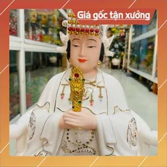Chúa Tiên Chúa Ngọc, Cửu Thiên Huyền Nữ Chất Liệu Sứ Đúc Hoá cao 30cm