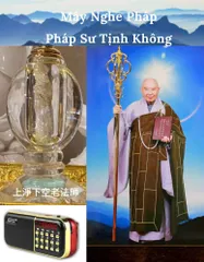 Máy Nghe Pháp Sư Tịnh Không 1000 bài giảng