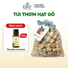 [Tặng tinh dầu] Túi Thơm Hạt Gỗ ESKY Aroma Garden Túi Thơm Treo Ô tô, Khử Mùi Tủ Quần Áo