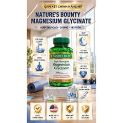 [HÀNG MỸ] Viên Uống Magie Nature's Bounty High Absorption Magnesium Glycinate 240mg (Lọ 180 Viên)