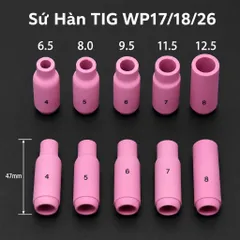 Sứ Hàn TIG Số 4, 5, 6, 7, 8 - Phụ Kiện Máy Hàn TIG WP17/18/26