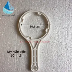 Tay vặn cốc lọc 10 inch, 20 inch