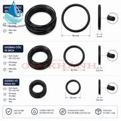 Combo 10 gioăng cao su các loại 10 inch, 20 inch gầy, vỏ màng RO
