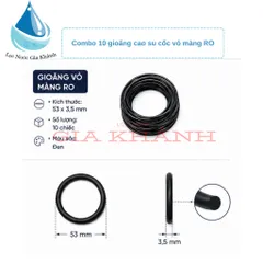 Combo 10 gioăng cao su các loại 10 inch, 20 inch gầy, vỏ màng RO