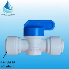 Van Khoá Dây 10mm - Nối 2 Đầu Ống 10 Có Kèm Van Khoá