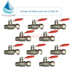 Combo 10 chiếc khóa nước ren 13 dây 10