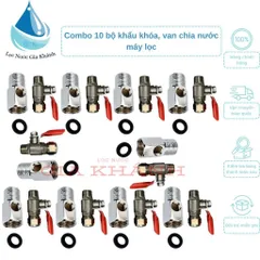 Combo 10 bộ khẩu chia, khóa nước, bộ chia nước cho máy lọc nước