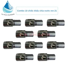 Combo 10 chiếc khẩu chia nước ren 21