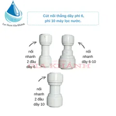 Cút nối nhanh 2 đầu phi 6-10 linh kiện máy lọc nước