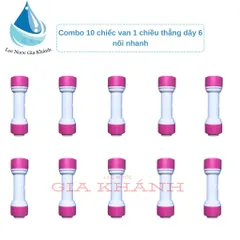 Combo 10 chiếc van 1 chiều thẳng dây 6 nối nhanh
